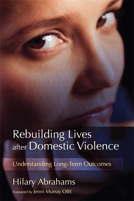 Rebuilding Lives after Domestic Violence cover