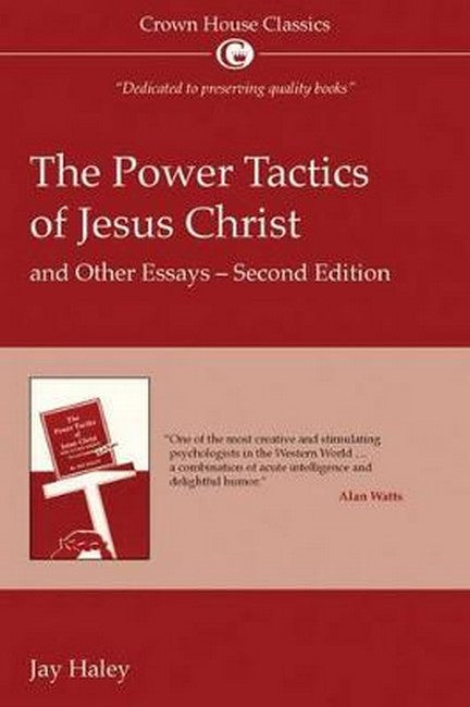 The Power Tactics of Jesus Christ and Other Essays cover
