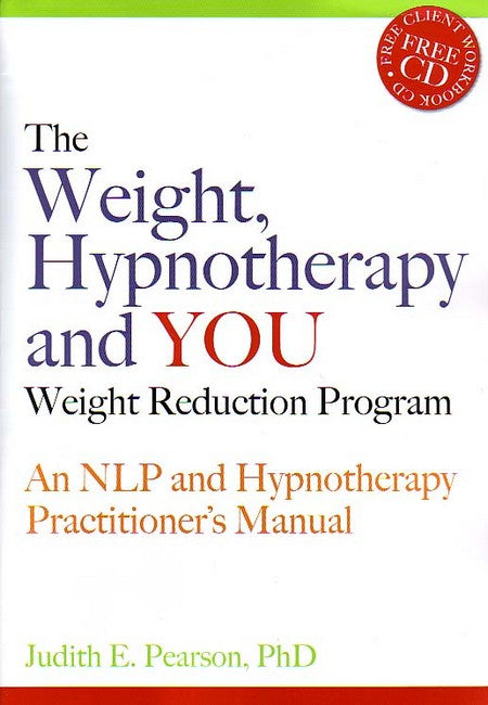 The Weight, Hypnotherapy and YOU Weight Reduction Program cover
