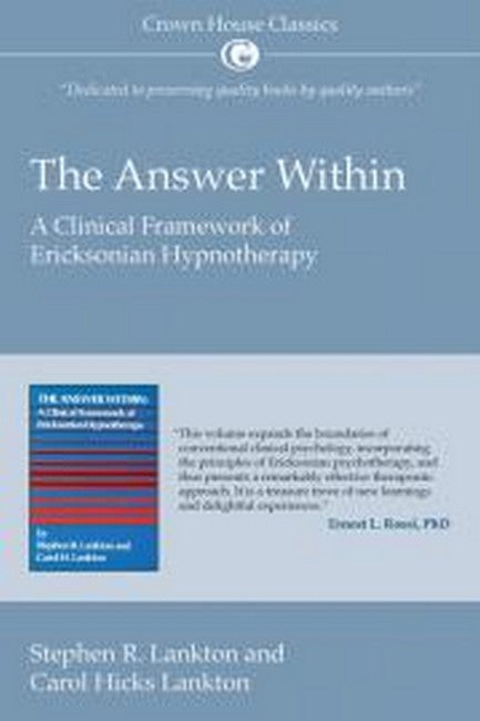 Answer Within: A Clinical Framework of Ericksonian Hypnotherapy