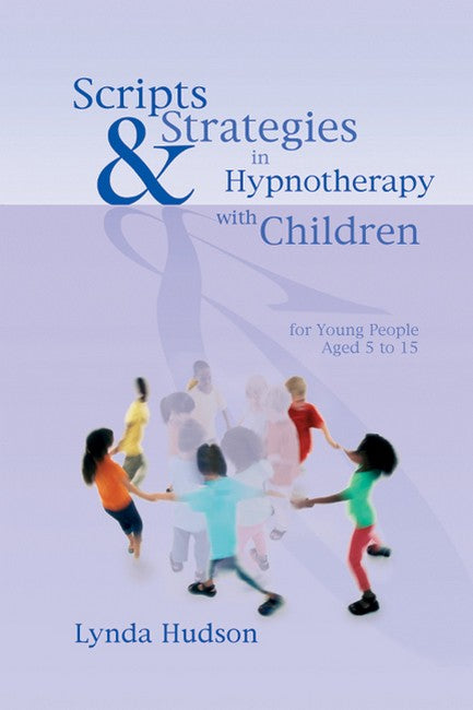 Scripts & Strategies in Hypnotherapy with Children cover