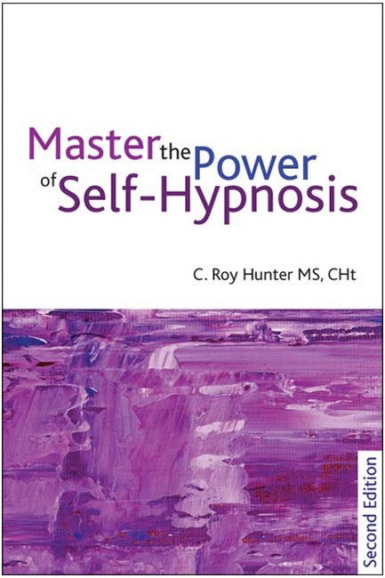 Mastering the Power of Self-Hypnosis cover