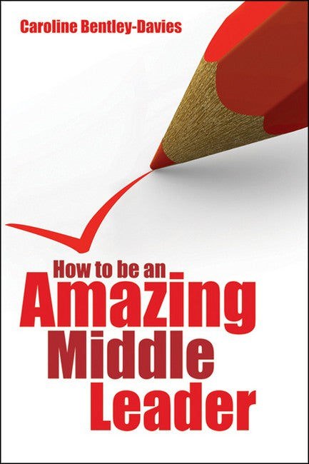 How to be an Amazing Middle Leader cover