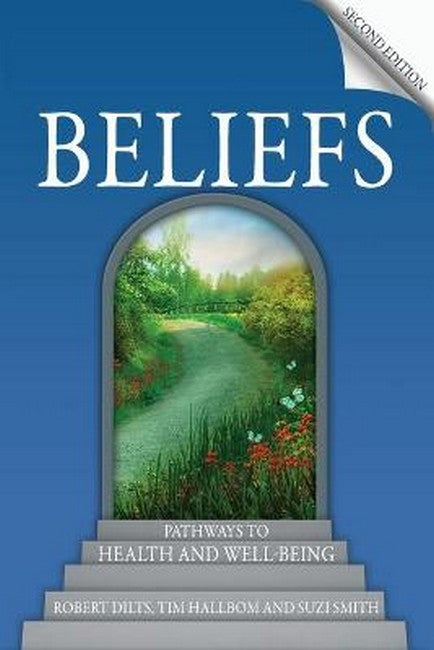 Beliefs: Pathways to Health and Well-Being 2ed