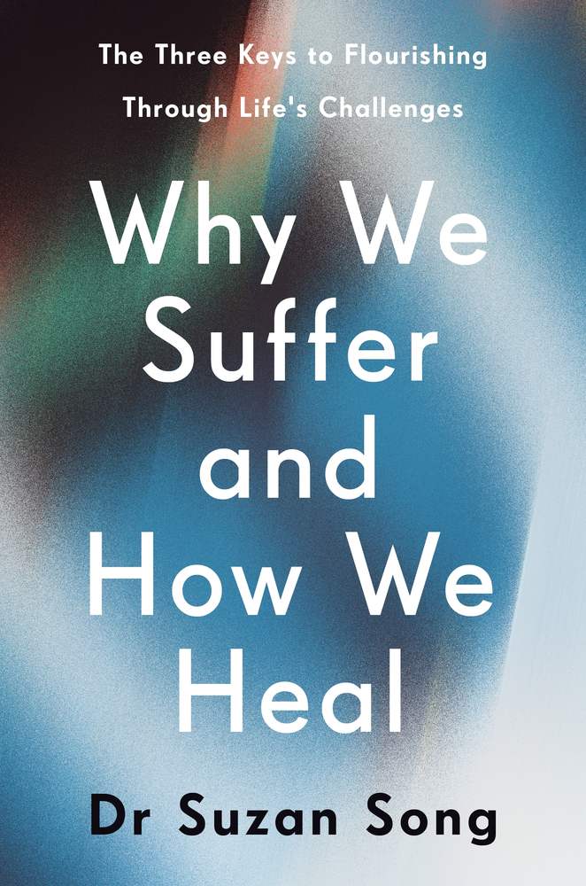 Why We Suffer and How We Heal book cover