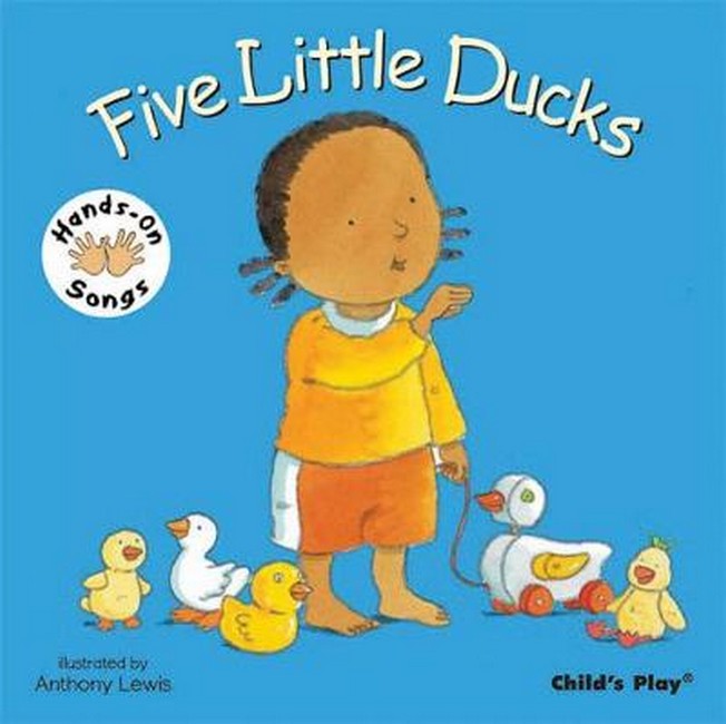 Five Little Ducks: BSL (British Sign Language) Hands on Song Series