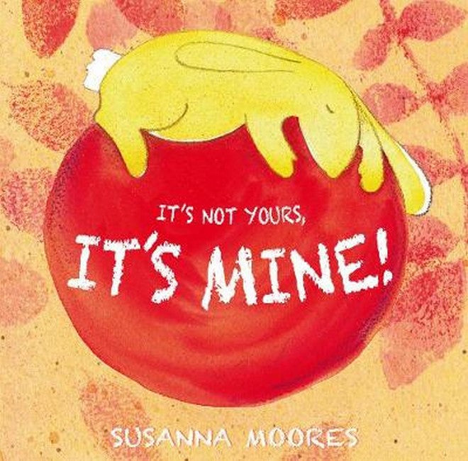 It's Not Yours, It's Mine! cover