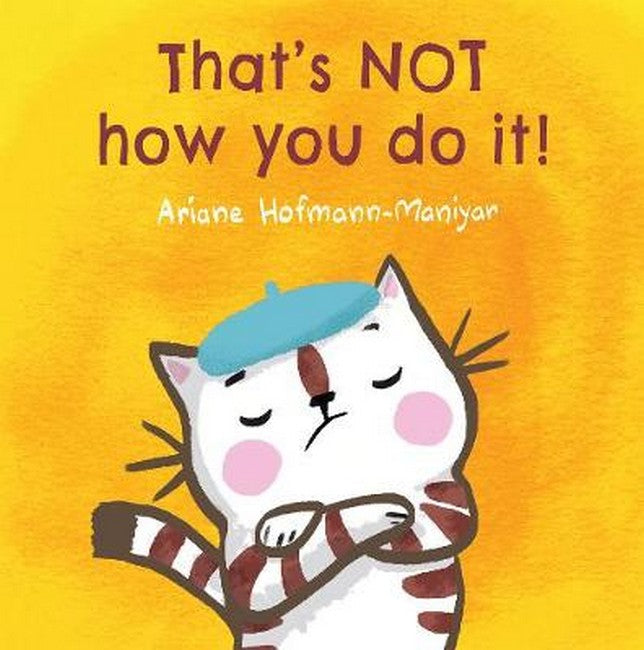 That's NOT How You Do It! cover