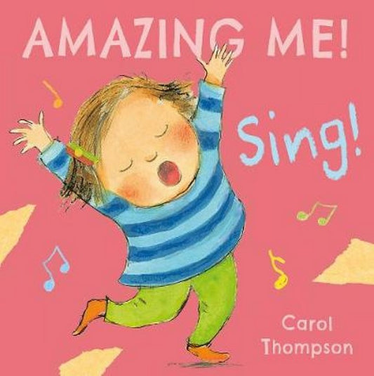 Amazing Me! Sing!: Amazing Me Series