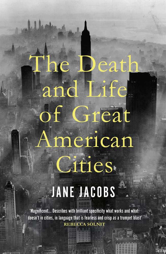 The Death and Life of Great American Cities book cover