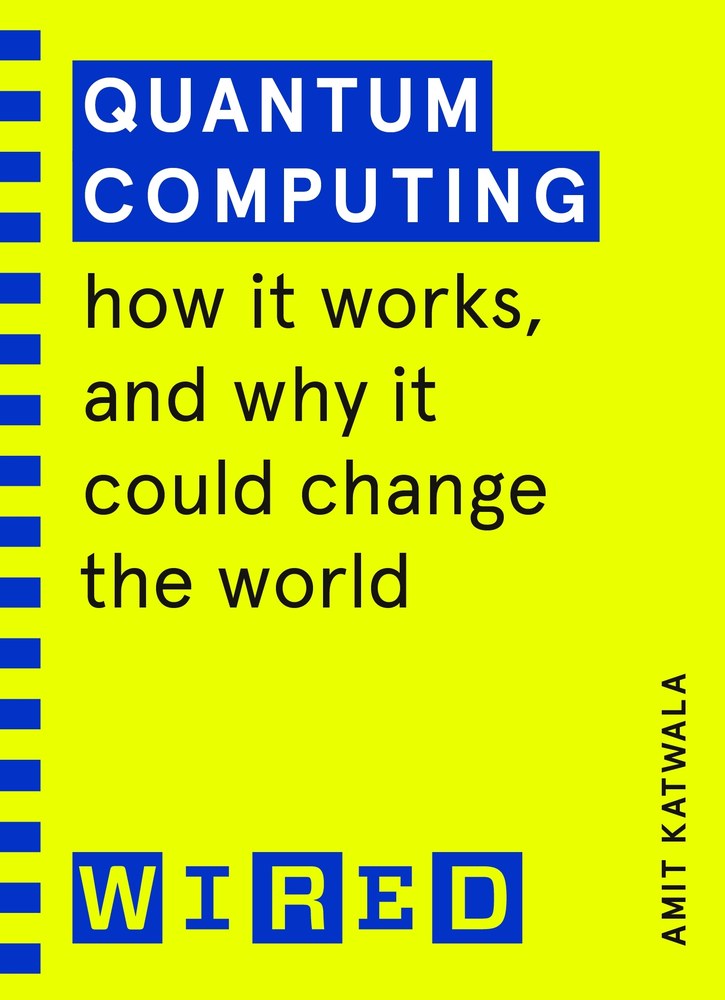 Quantum Computing (WIRED guides) book cover