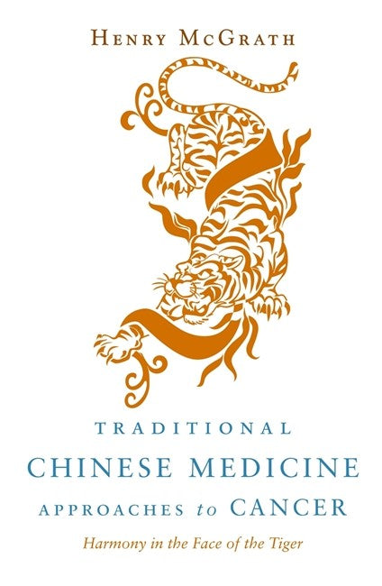 Traditional Chinese Medicine Approaches to Cancer cover