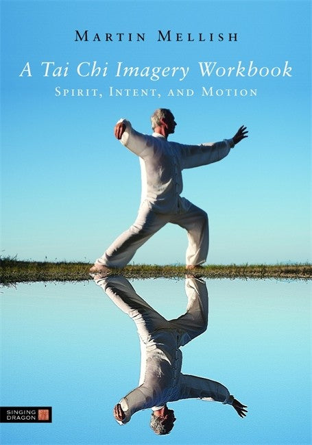 A Tai Chi Imagery Workbook cover