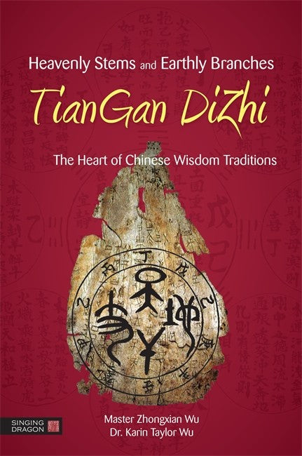 Heavenly Stems and Earthly Branches - TianGan DiZhi cover