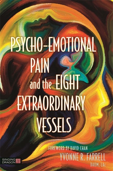 Psycho-Emotional Pain and the Eight Extraordinary Vessels cover