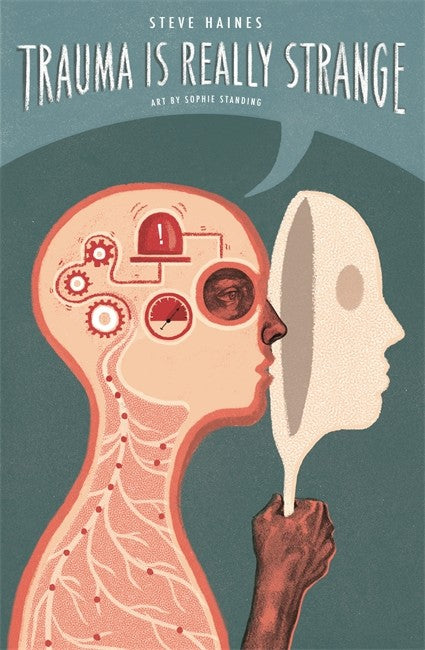 Trauma is Really Strange: