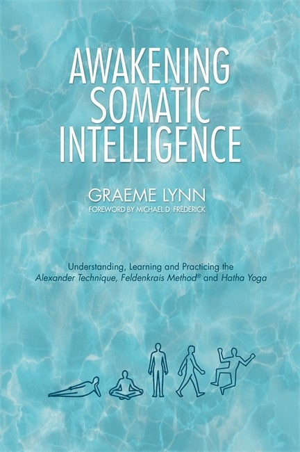 Awakening Somatic Intelligence cover