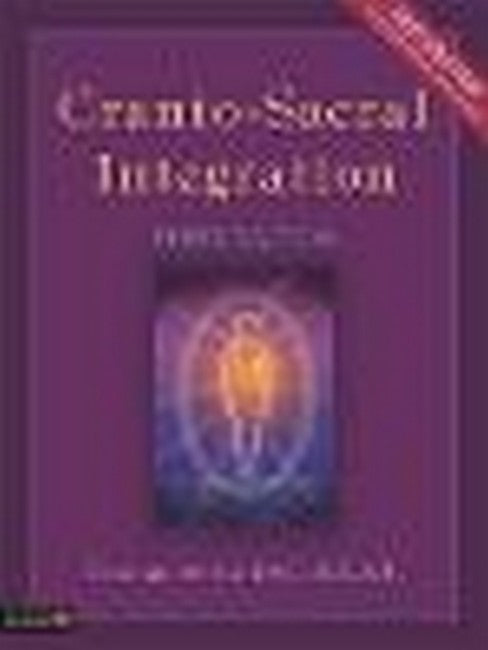 Cranio-Sacral Integration, Foundation, Second Edition cover