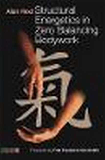 Structural Energetics in Zero Balancing Bodywork cover
