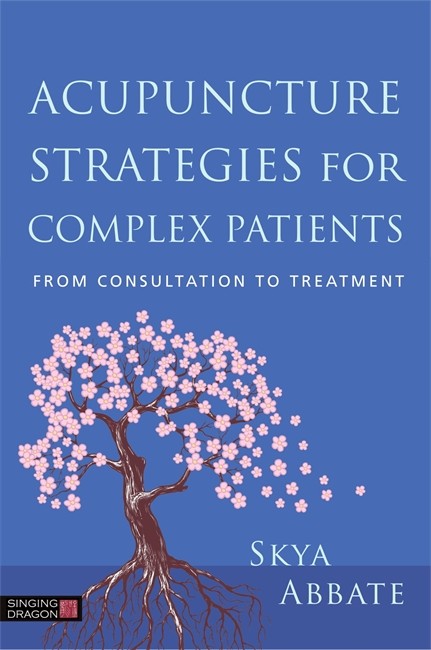 Acupuncture Strategies for Complex Patients cover