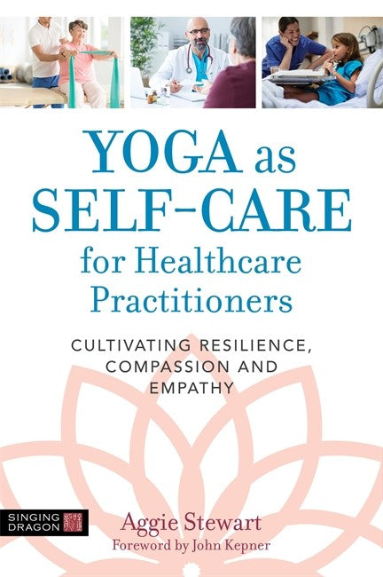 Yoga as Self-Care for Healthcare Practitioners cover
