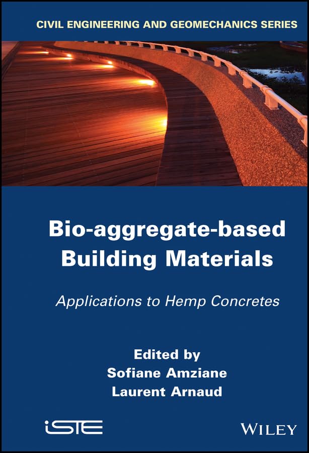Bio-aggregate-based Building Materials: Applications to Hemp Concretes cover