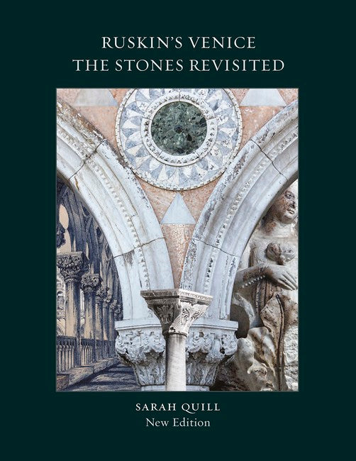 Ruskin's Venice: The Stones Revisited New Edition cover