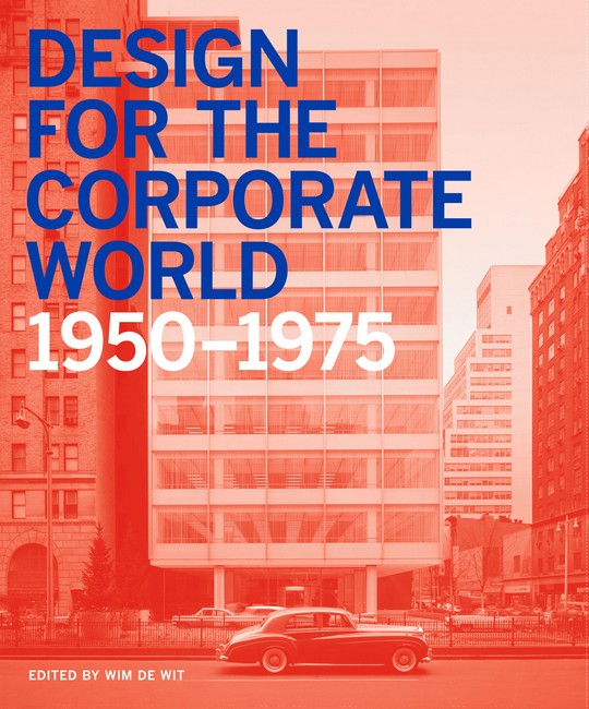 Design for the Corporate World 1950-1975 cover