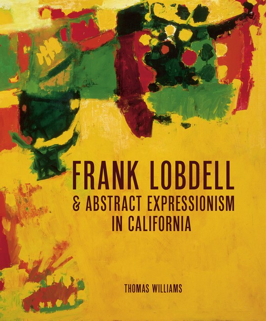 Frank Lobdell and Abstract Expressionism in California cover