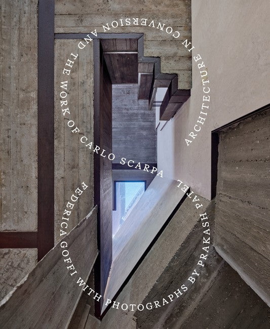 Architecture in Conversion and the Work of Carlo Scarpa cover