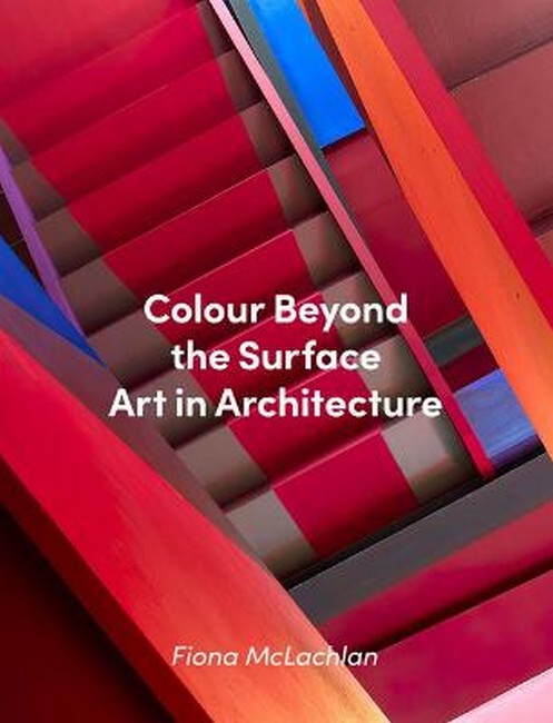 Colour Beyond the Surface: Art in Architecture cover