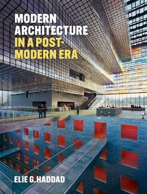 Modern Architecture in a Post-Modern Era cover