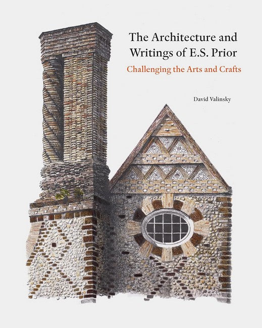 The Architecture and Writings of E.S. Prior cover