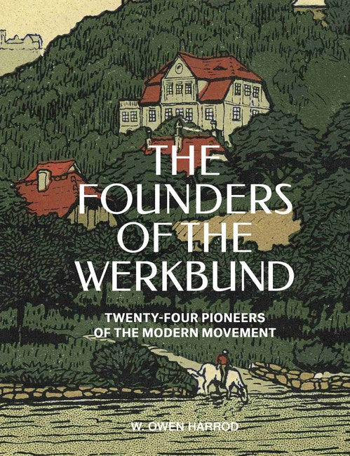The Founders of the Werkbund cover