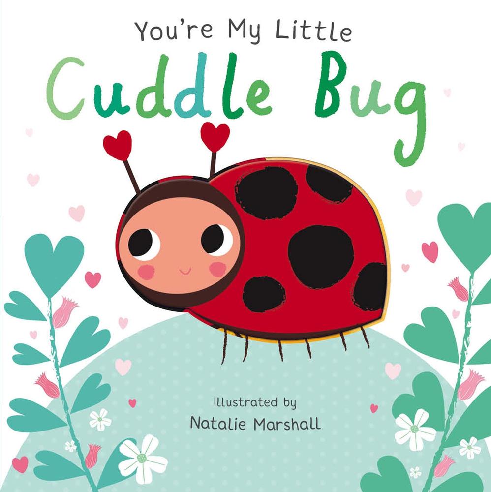 You're My Little Cuddle Bug book cover