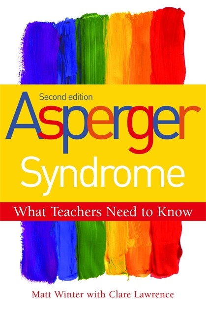 Asperger Syndrome - What Teachers Need to Know cover