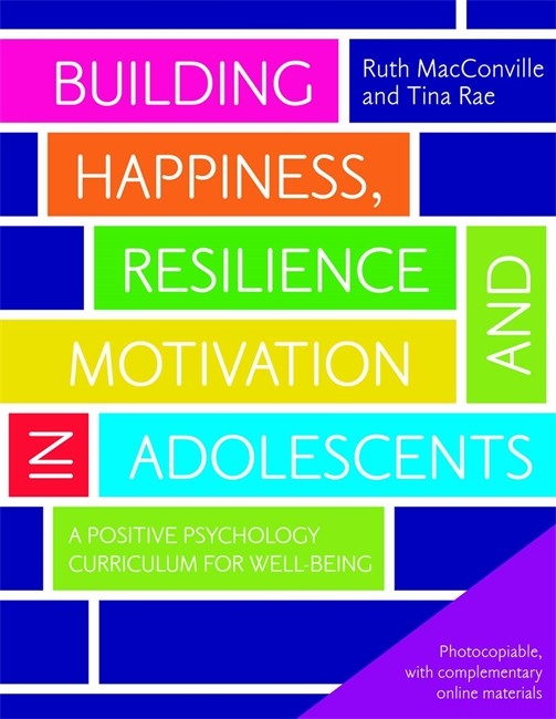 Building Happiness, Resilience and Motivation in Adolescents cover