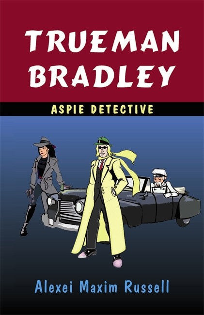Trueman Bradley - Aspie Detective cover