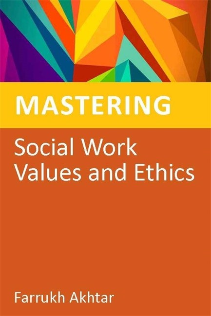 Mastering Social Work Values and Ethics cover