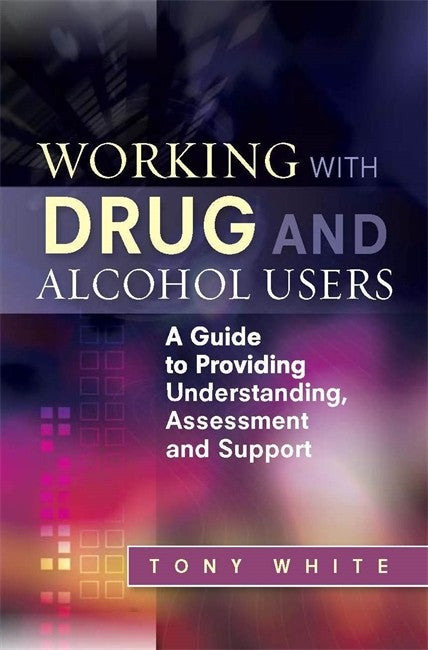 Working with Drug and Alcohol Users cover