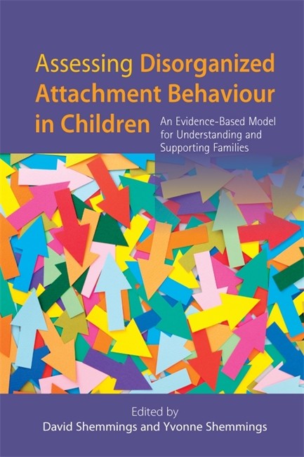 Assessing Disorganized Attachment Behaviour in Children cover