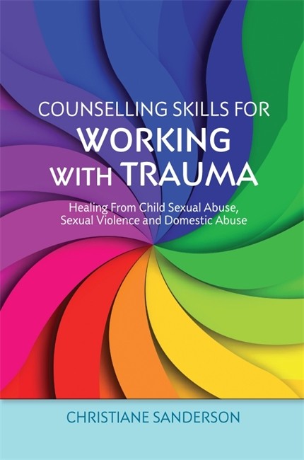 Counselling Skills for Working with Trauma cover