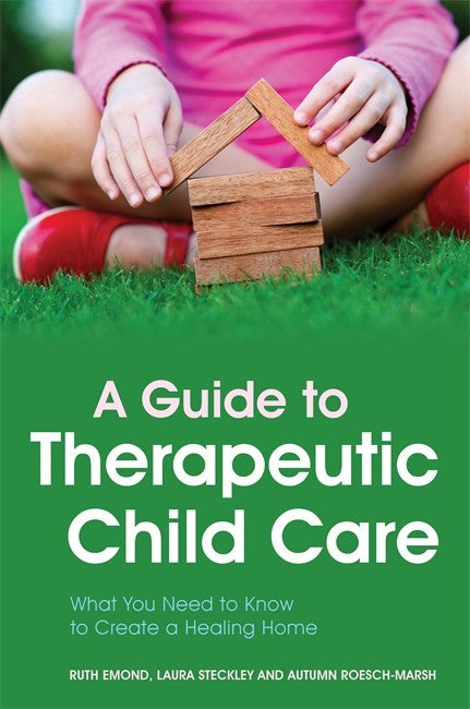 A Guide to Therapeutic Child Care cover