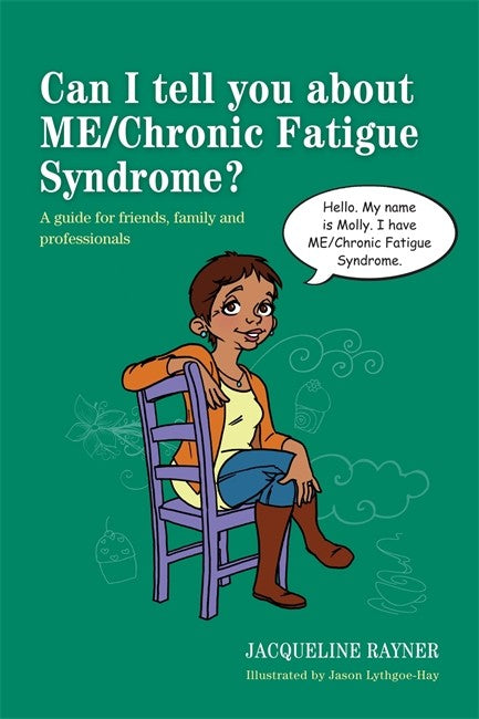 Can I tell you about ME/Chronic Fatigue Syndrome? cover