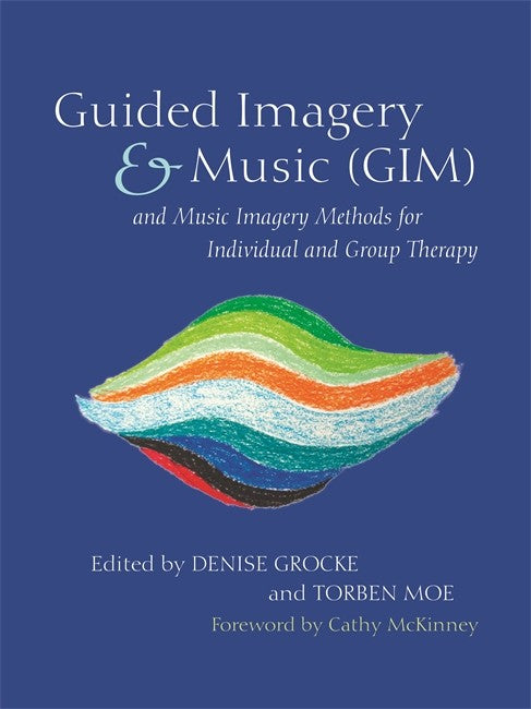 Guided Imagery and Music (GIM) and Music Imagery Methods for Individual cover