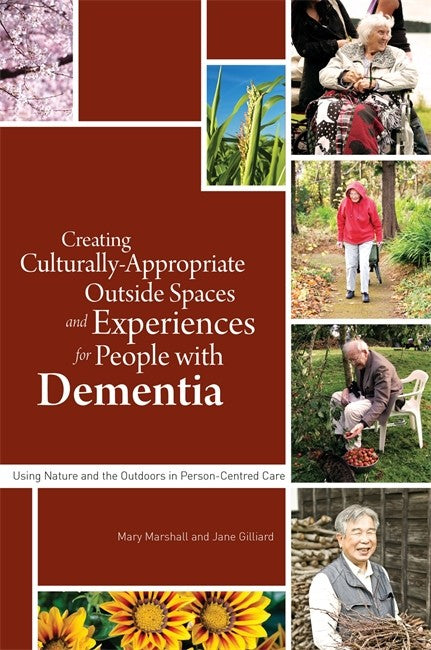 Creating Culturally Appropriate Outside Spaces and Experiences for People with Dementia cover