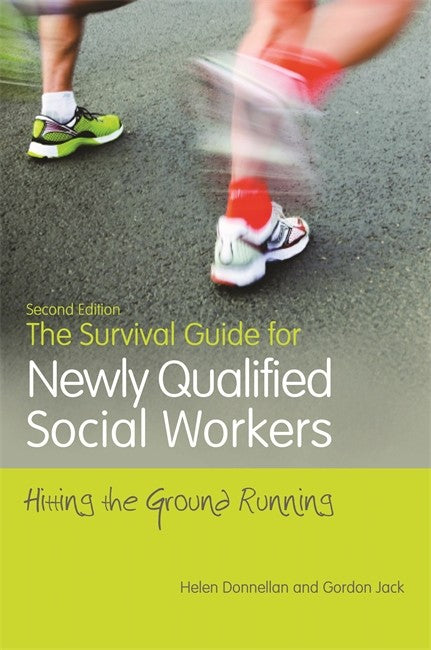 The Survival Guide for Newly Qualified Social Workers, Second Edition cover