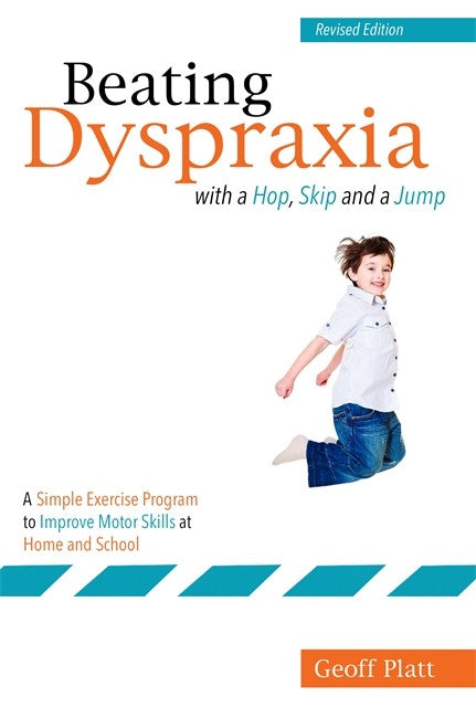 Beating Dyspraxia with a Hop, Skip and a Jump cover
