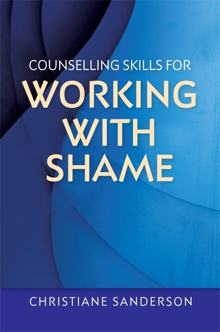 Counselling Skills for Working with Shame cover
