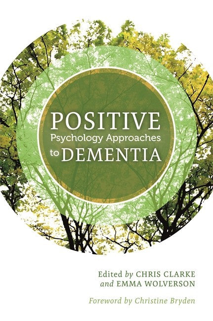Positive Psychology Approaches to Dementia cover